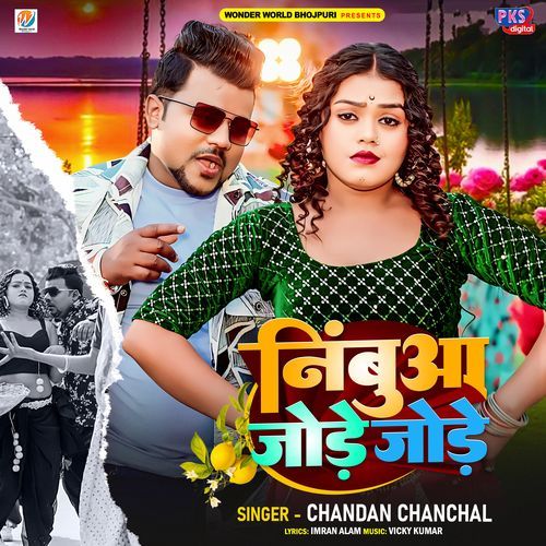 Nimbua Jode Jode by Chandan Chanchal - Download on PagalFree