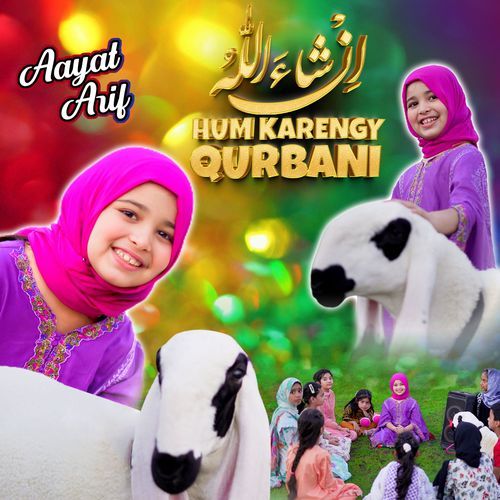 Inshallah Hum Karengy Qurbani by Aayat Arif - Download on PagalFree