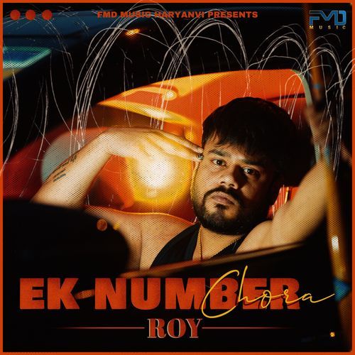 Ek Number Chora by Roy - Download on PagalFree