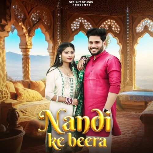 Nandi Ke Beera by Prince Sharma, Nandani Sharma - Download on PagalFree