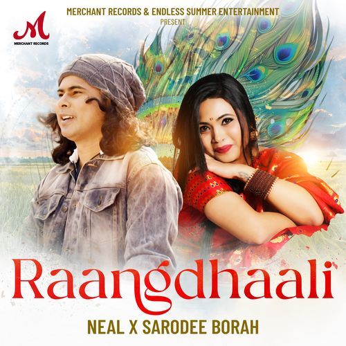 Raangdhaali by Neal, Sarodee Borah - Download on PagalFree