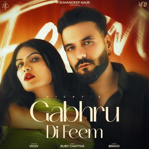 Gabhru Di Feem by Vicky - Download on PagalFree