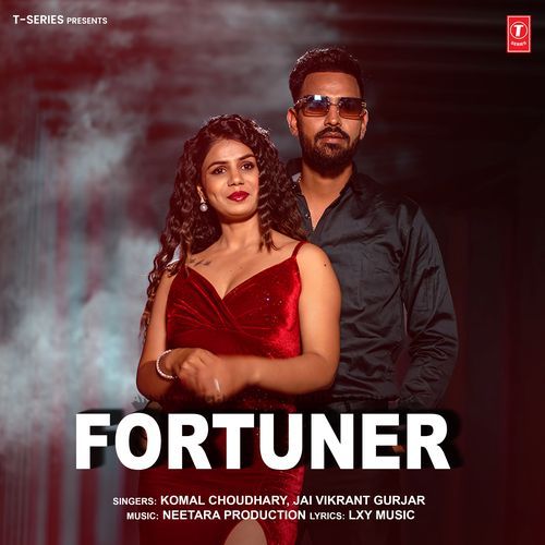 Fortuner by Komal Chaudhary, Jai Vikrant Gurjar, Neetara Production - Download on PagalFree