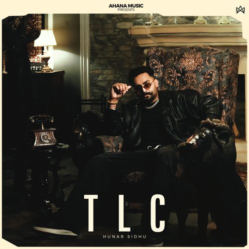 TLC by Hunar Sidhu - Download on PagalFree