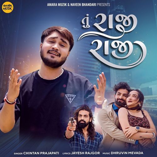 Tu Raji Raji by Dhruvin Mevada, Chintan Prajapati - Download on PagalFree