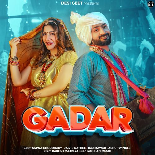 Gadar by Sapna Choudhary, Jaivir Rathee, Raj Mawar, Ashu Twinkle - Download on PagalFree