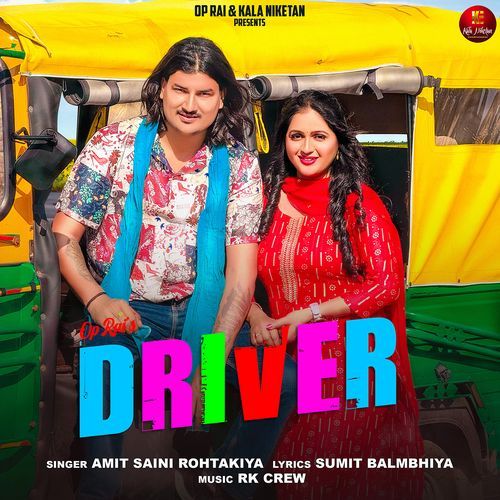 Driver (feat.Amit Saini Rohtakiya,Kavita Joshi) by Amit Saini Rohtakiya - Download on PagalFree