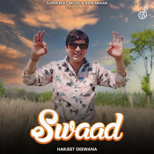 Swaad by Harjeet Deewana - Download on PagalFree