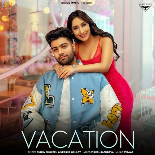 VACATION by Sunny Shokeen, Upasna Gahlot - Download on PagalFree