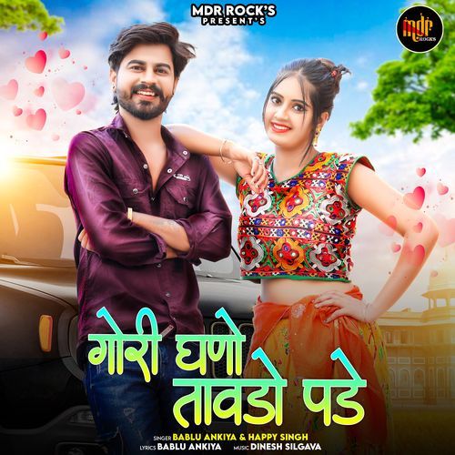 Gori Ghano Tawde Pade by Bablu Ankiya, Happy Singh - Download on PagalFree