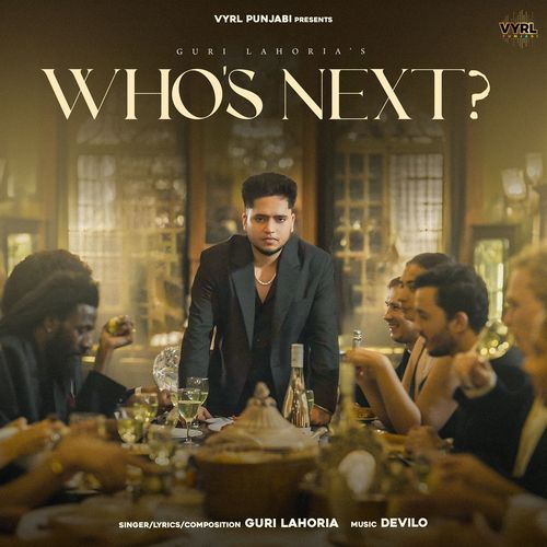Whos Next by Guri Lahoria, Devilo - Download on PagalFree