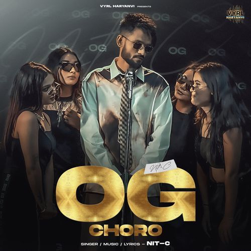 OG Choro by NIT-C - Download on PagalFree