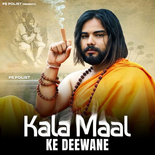 Kala Maal Ke Deewane by Ps Polist - Download on PagalFree