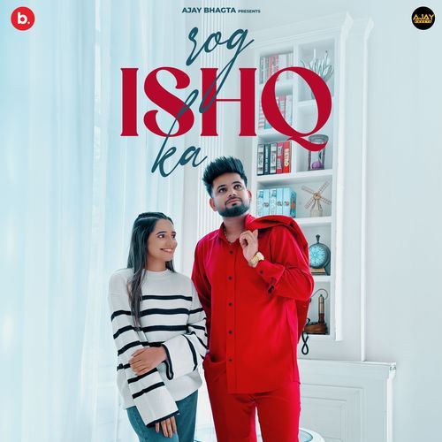 Rog Ishq Ka by Ajay Bhagta - Download on PagalFree