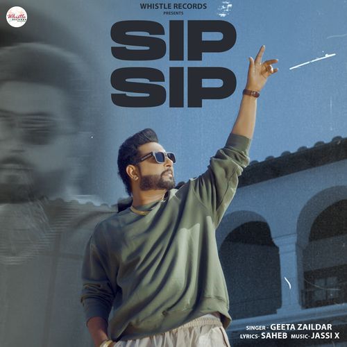 Sip Sip by Geeta Zaildar - Download on PagalFree