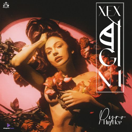 Xex Ragini by Pyro Hiphop - Download on PagalFree