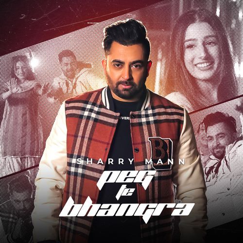 Peg Te Bhangra by Sharry Maan - Download on PagalFree