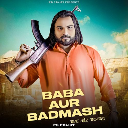 BABA AUR BADMASH by Ps Polist - Download on PagalFree