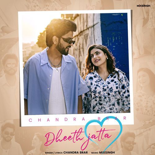 DHEETH JATTA by Chandra Brar, Mixsingh - Download on PagalFree