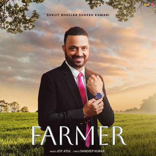 Farmer by Surjit Bhullar, Sudesh Kumari - Download on PagalFree