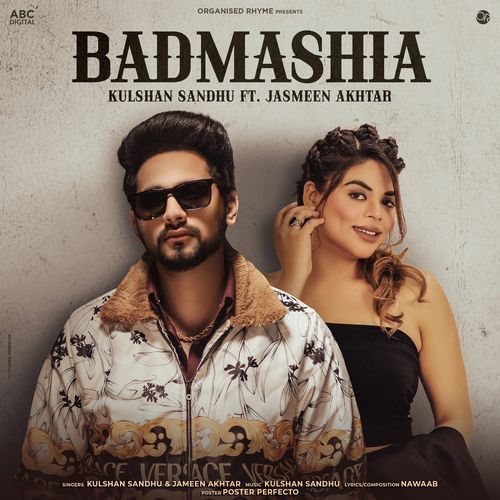 Badmashia by Kulshan Sandhu, Jasmeen Akhtar - Download on PagalFree