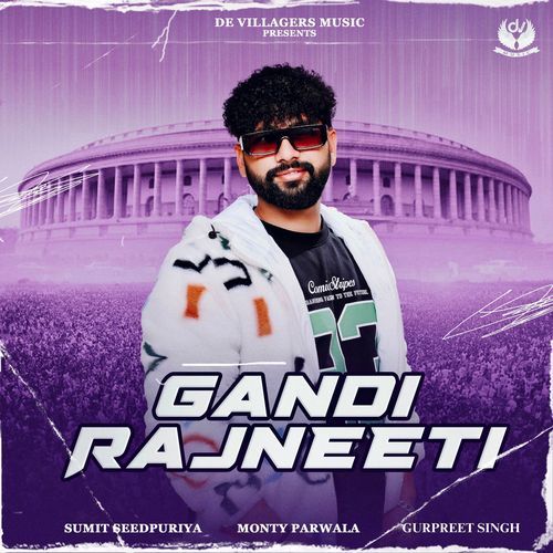 Gandi Rajneeti by Sumit Seedpuriya - Download on PagalFree