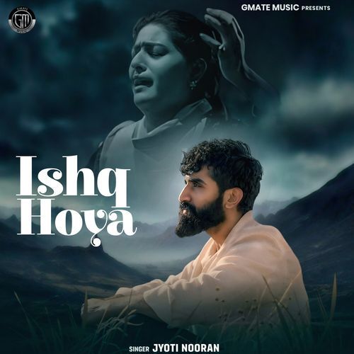 Ishq Hoya by Jyoti Nooran, Arjit Srivastava - Download on PagalFree