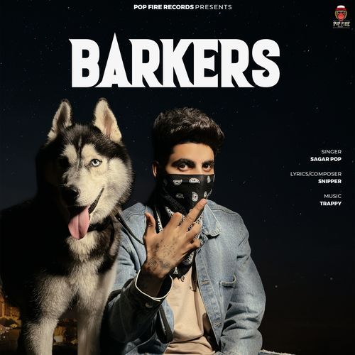 Barkers by Sagar Pop - Download on PagalFree