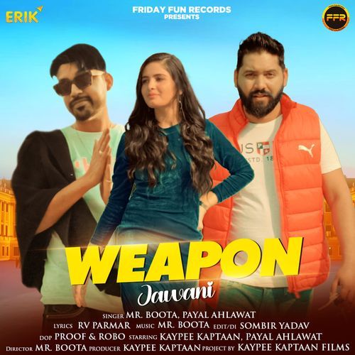 Weapon Jawani by Mr.Boota, Payal Ahlawat - Download on PagalFree