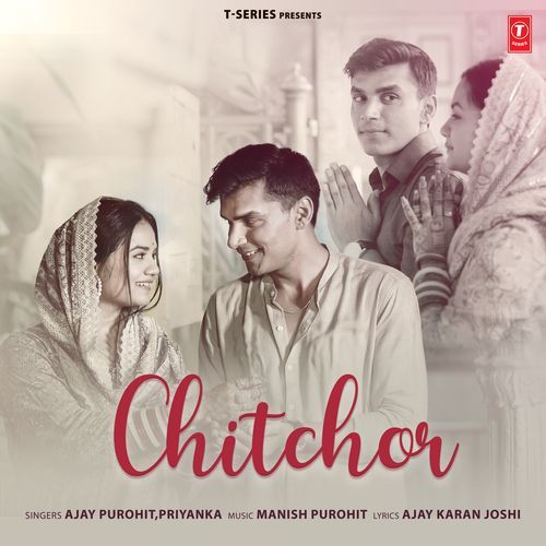 Chitchor by Ajay Purohit, Priyanka, Manish Purohit - Download on PagalFree