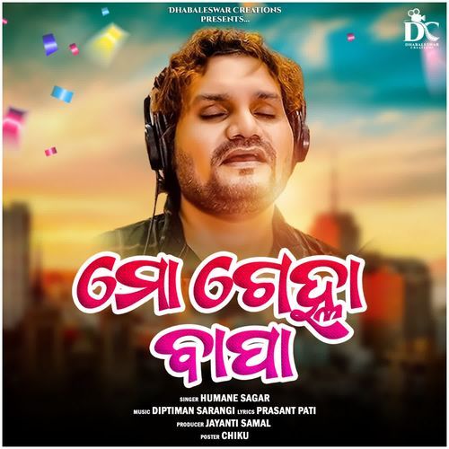 Mo Gelha Bapa by Human Sagar - Download on PagalFree