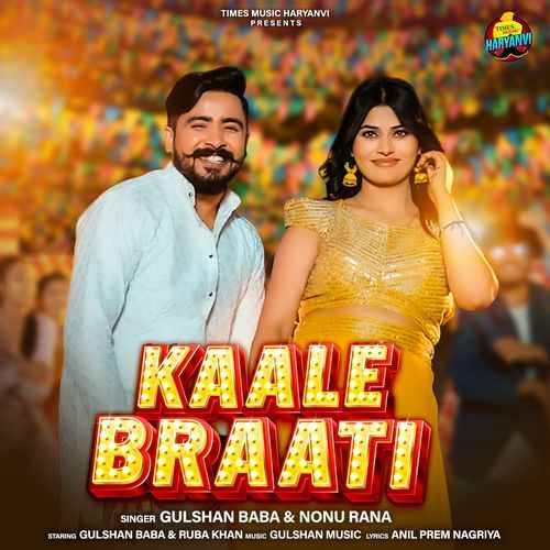 Kaale Braati by Gulshan Baba, Nonu Rana - Download on PagalFree