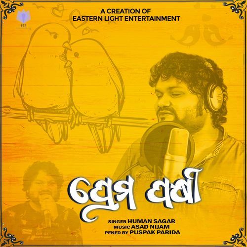 Prema Pakhi by Humane Sagar - Download on PagalFree