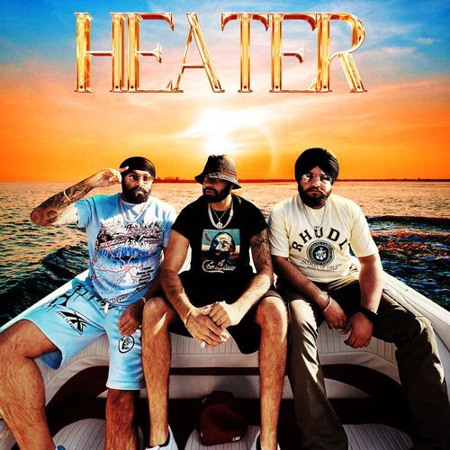Heater by Chani Nattan, AR Paisley, Inderpal Moga - Download on PagalFree