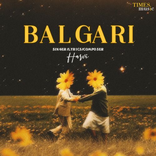 Balgari by Harvi, Rxtro - Download on PagalFree