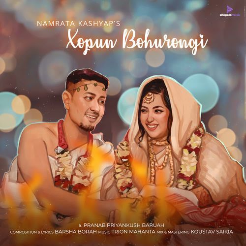 Xopun Bohurongi by Namrata Kashyap - Download on PagalFree
