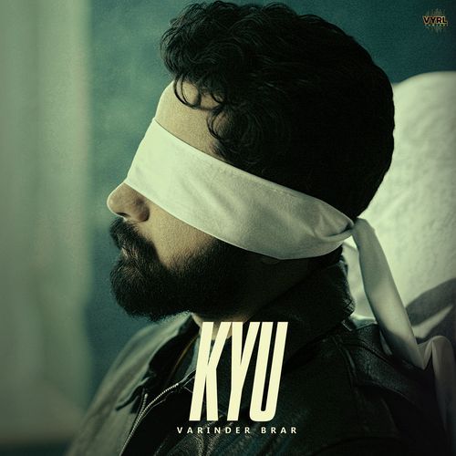 Kyu by Varinder Brar - Download on PagalFree