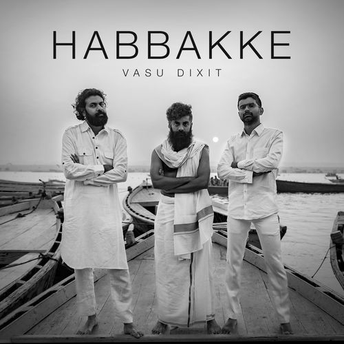 Habbakke by Vasu Dixit - Download on PagalFree
