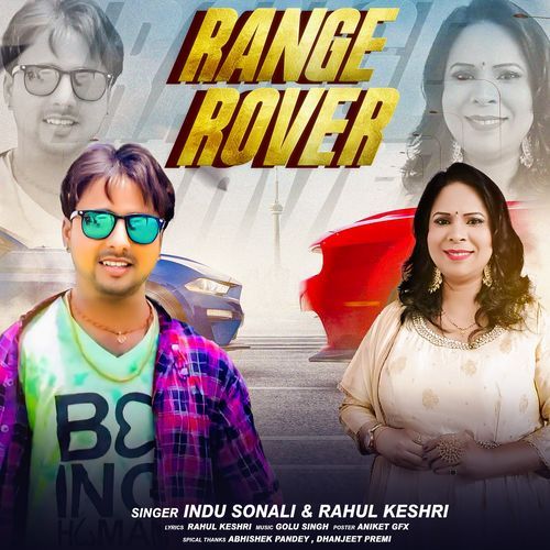 Range Rover by Indu Sonali, Rahul Kesari - Download on PagalFree