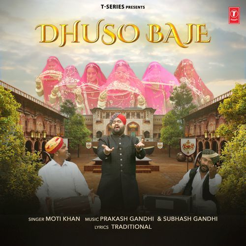 Dhuso Baje by Moti Khan, Prakash Gandhi, Subhash Gandhi - Download on PagalFree