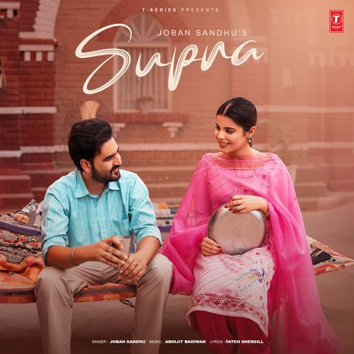 Supna by Joban Sandhu, Abhijit Baidwan - Download on PagalFree