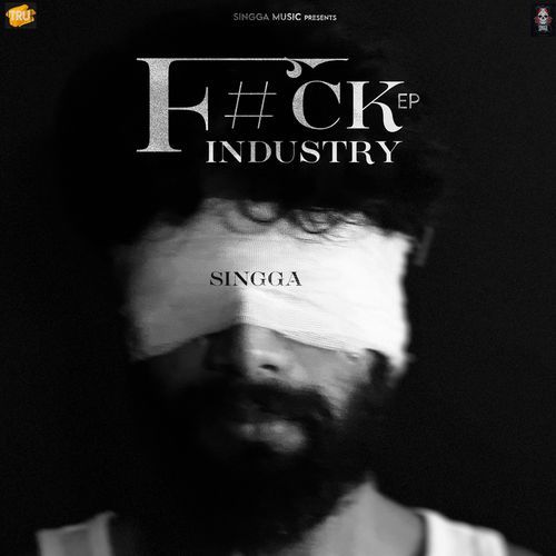 FCk Industry by Singga, Spy Boi - Download on PagalFree