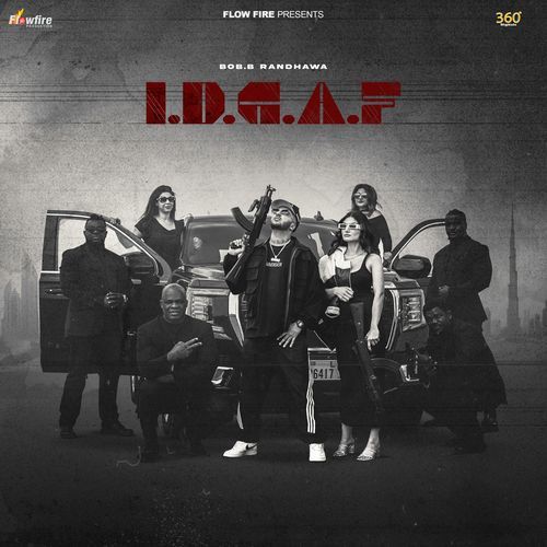 IDGAF M1 by BOB.B Randhawa - Download on PagalFree