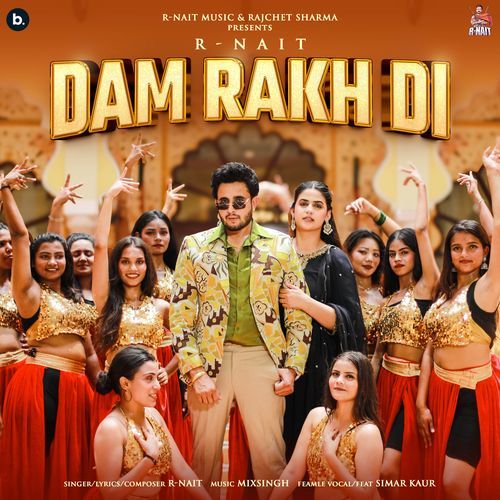 Dam Rakh Di by R Nait, Mixsingh - Download on PagalFree