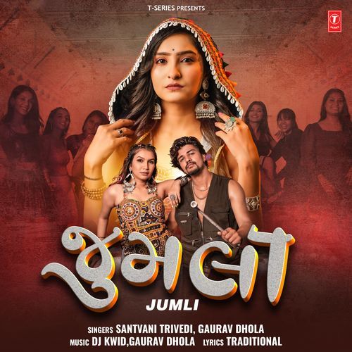 Jumli by Santvani Trivedi, Gaurav Dhola, Dj Kwid - Download on PagalFree