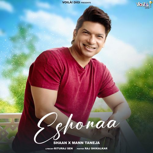 Eshonaa by Mann Taneja, Shaan - Download on PagalFree