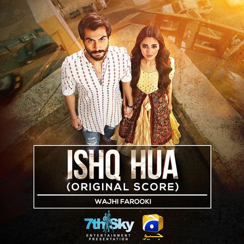 Ishq Hua (Original Score) by Wajhi Farooki - Download on PagalFree