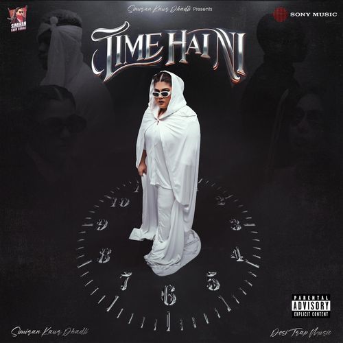 Time Hai Ni by Simiran Kaur Dhadli, Desi Trap Music - Download on PagalFree