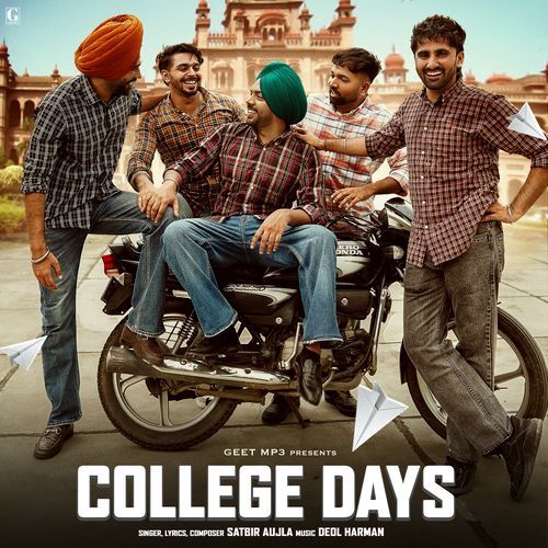 College Days by Satbir Aujla - Download on PagalFree