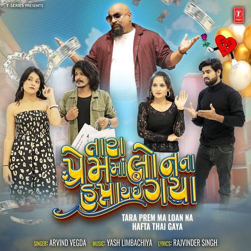 Tara Prem Ma Loan Na Hafta Thai Gaya by Arvind Vegda, Yash Limbachiya - Download on PagalFree
